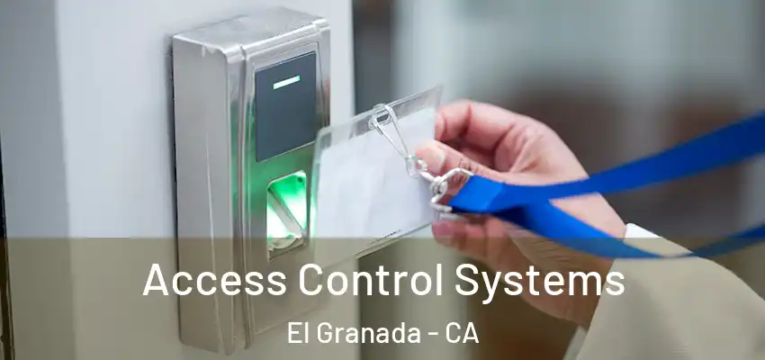Access Control Systems El Granada - CA